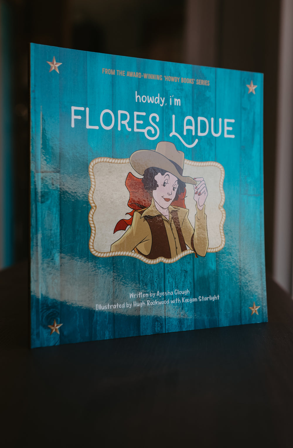 Children's Book - Howdy, I'm Flores LaDue