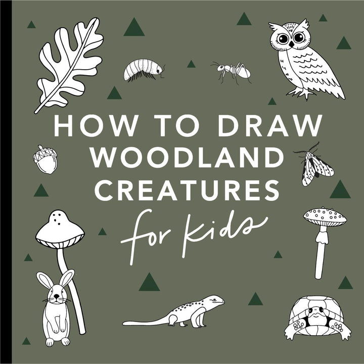 Children's Book - How to Draw Woodland Creatures for Kids