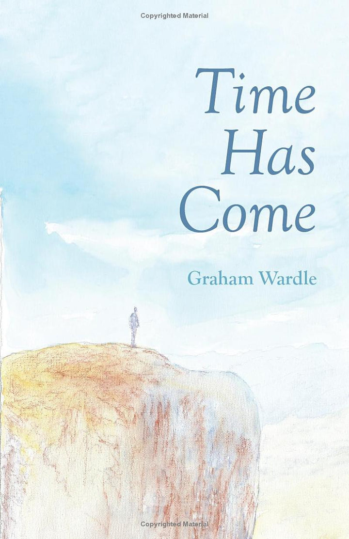 Graham Wardle - Time Has Come Book