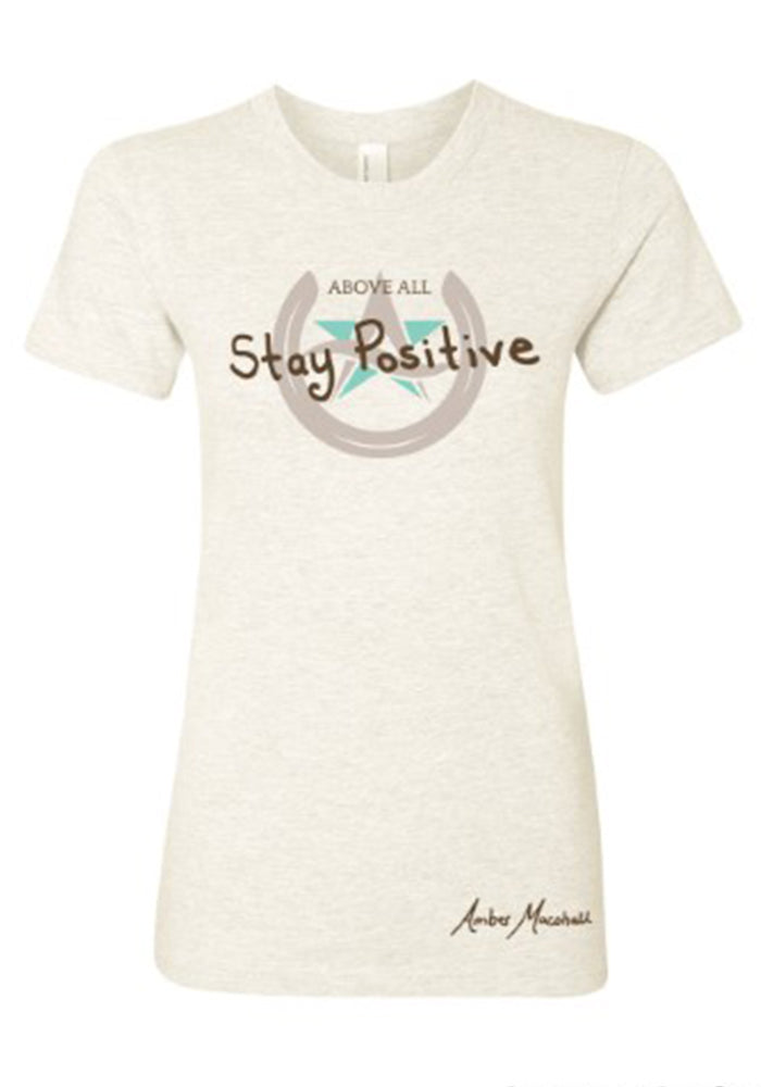 A MARSHALL Above All Collection - STAY POSITIVE Ladies T-Shirt (SMALL ONLY)